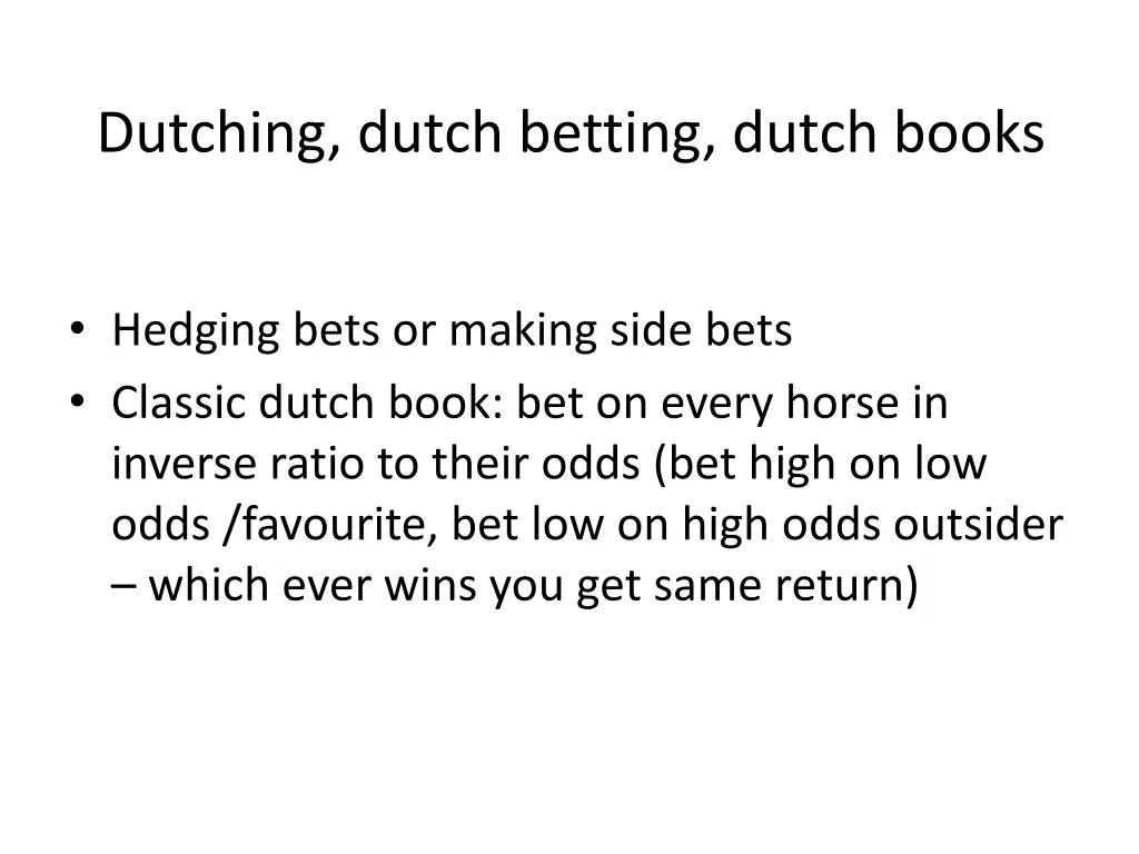 dutching dutch betting dutch books