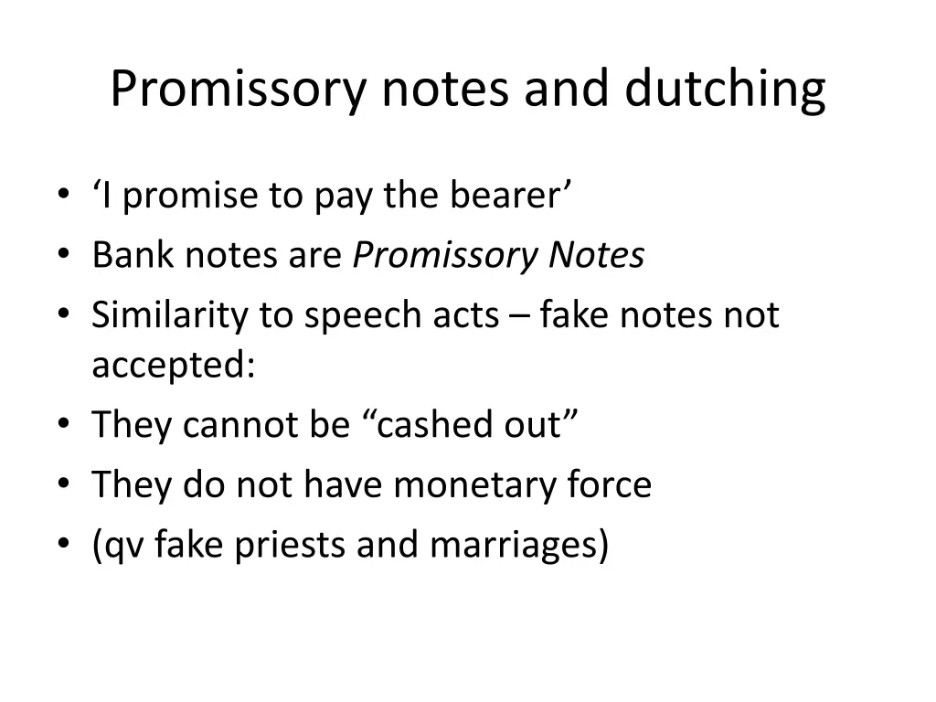 promissory notes and dutching