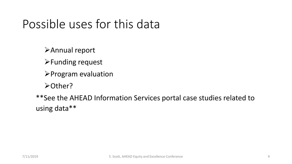 possible uses for this data