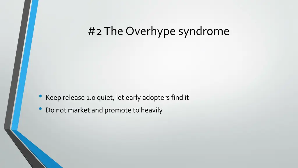 2 the overhype syndrome