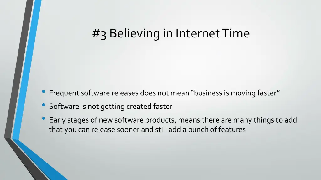3 believing in internet time