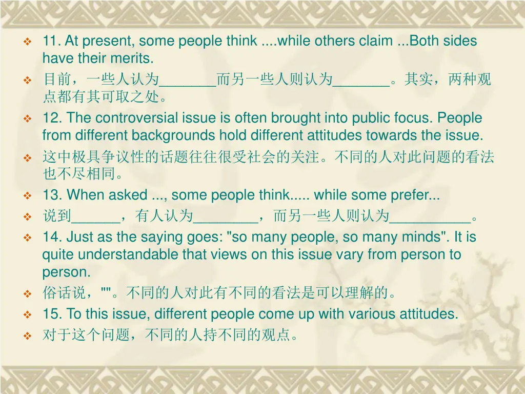 11 at present some people think while others