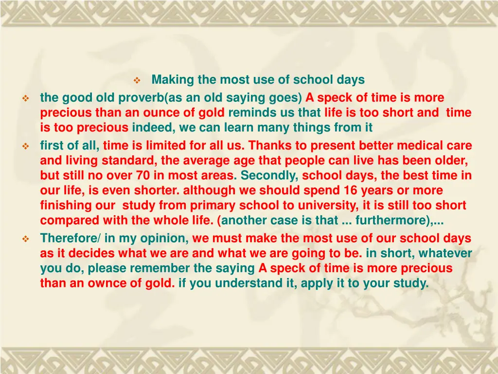 making the most use of school days the good