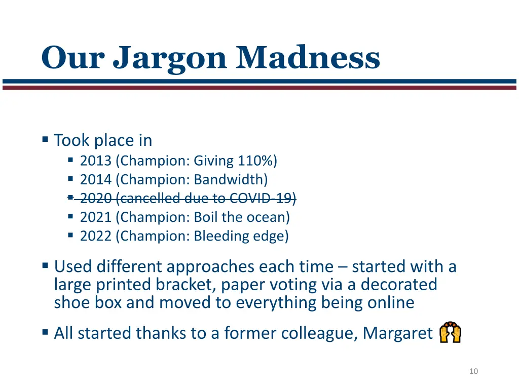 our jargon madness