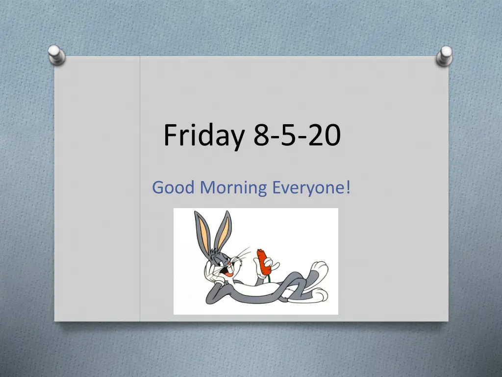 friday 8 5 20