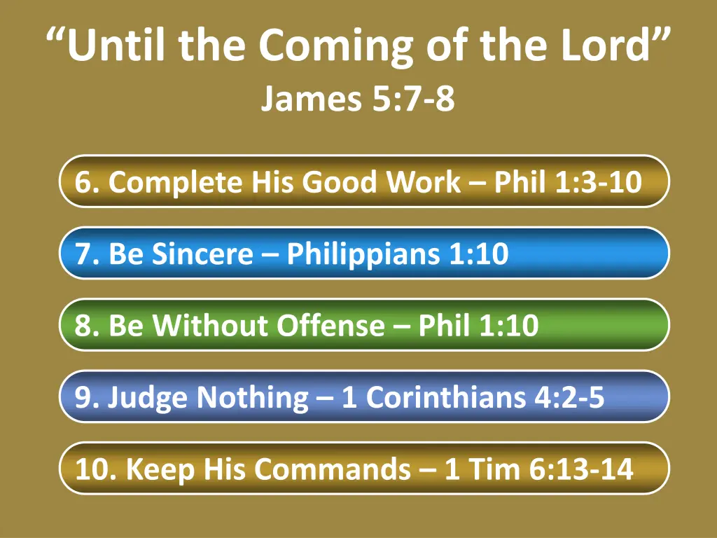 until the coming of the lord james 5 7 8 1