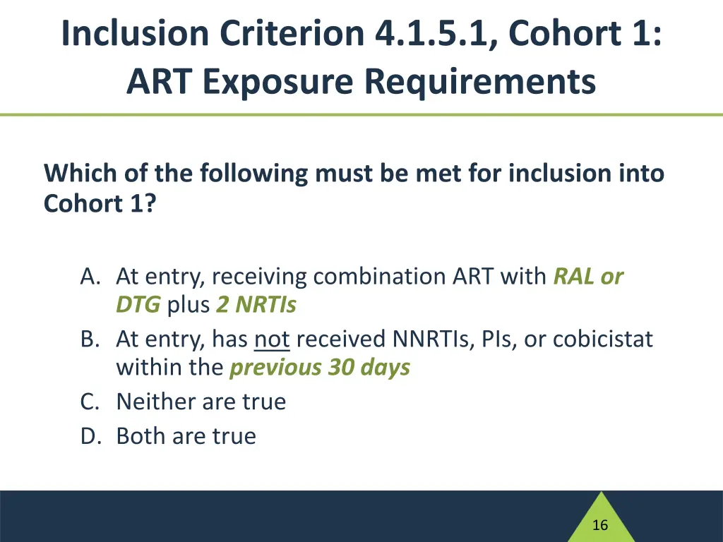 inclusion criterion 4 1 5 1 cohort 1 art exposure
