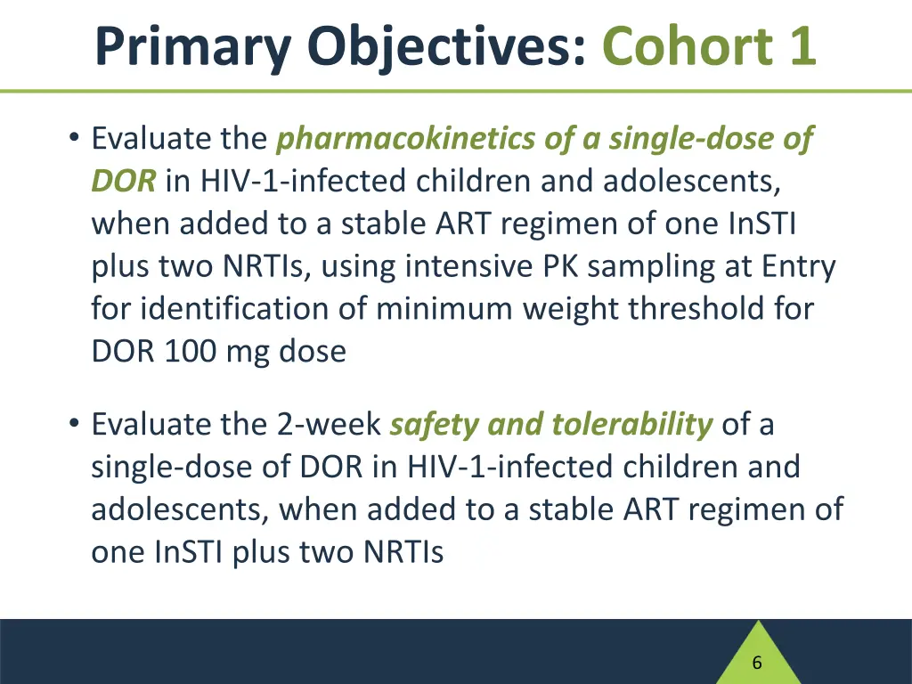 primary objectives cohort 1