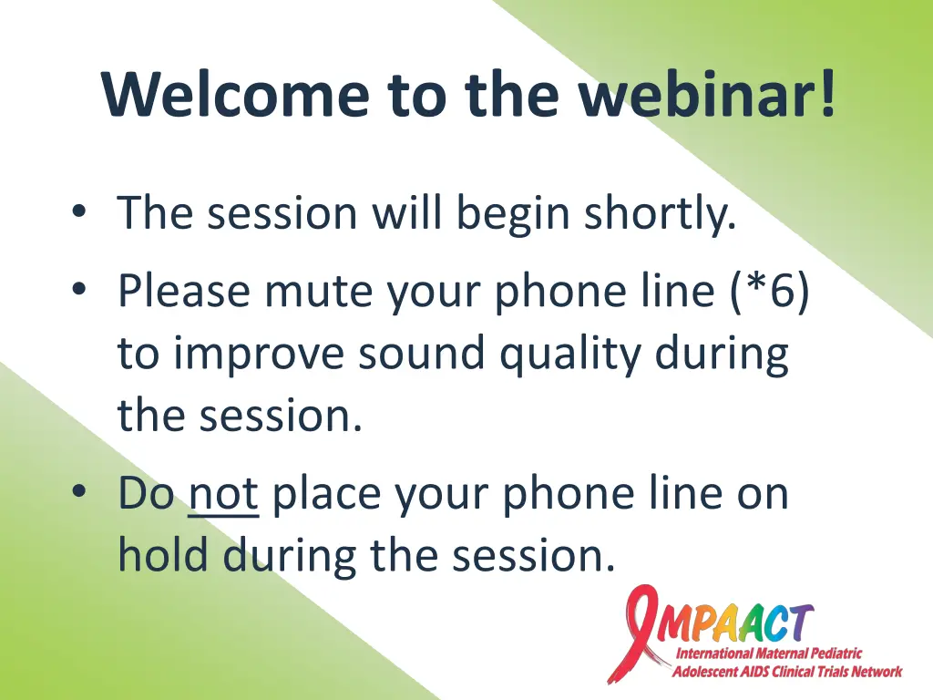 welcome to the webinar