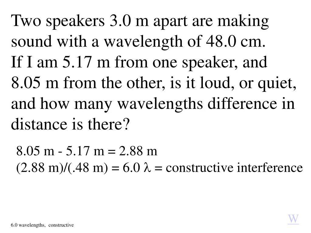 two speakers 3 0 m apart are making sound with 2