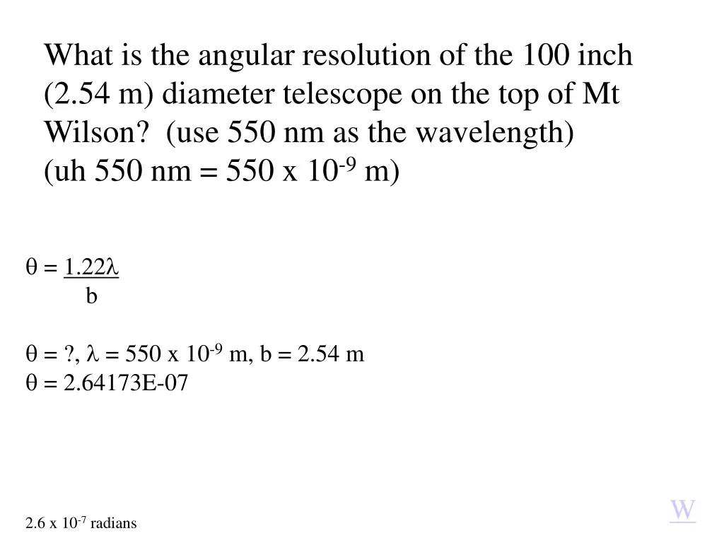 what is the angular resolution of the 100 inch