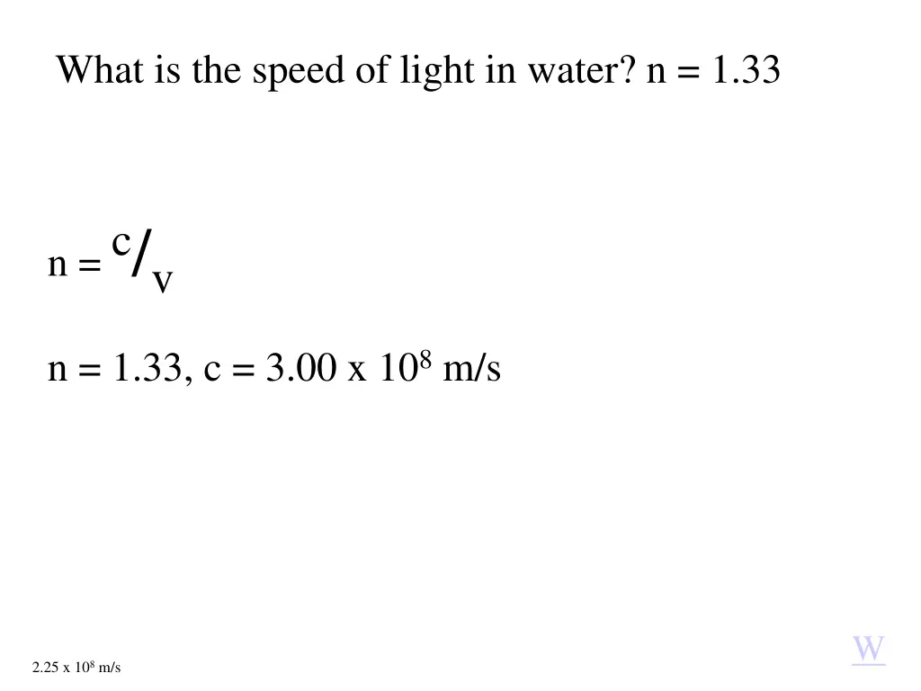 what is the speed of light in water n 1 33