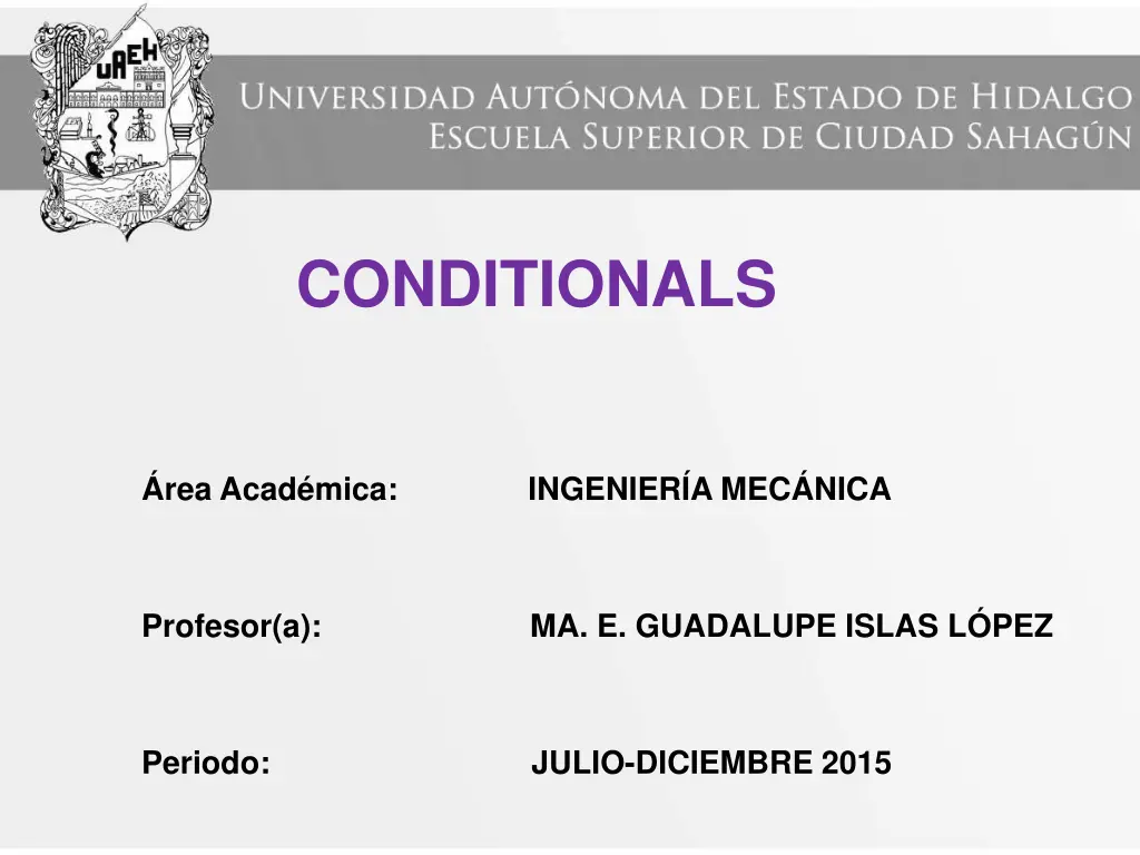 conditionals