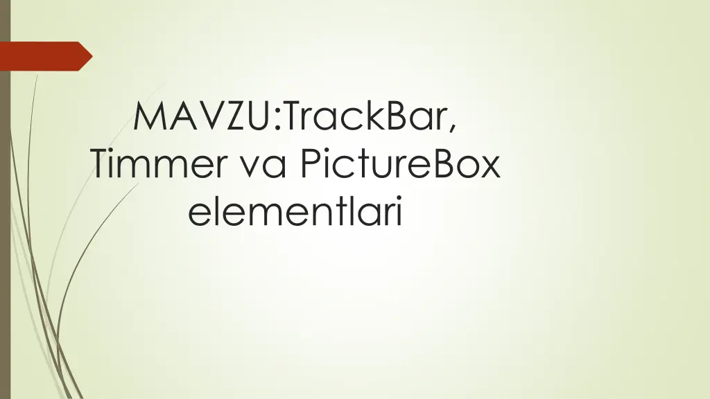 mavzu trackbar timmer va picturebox elementlari
