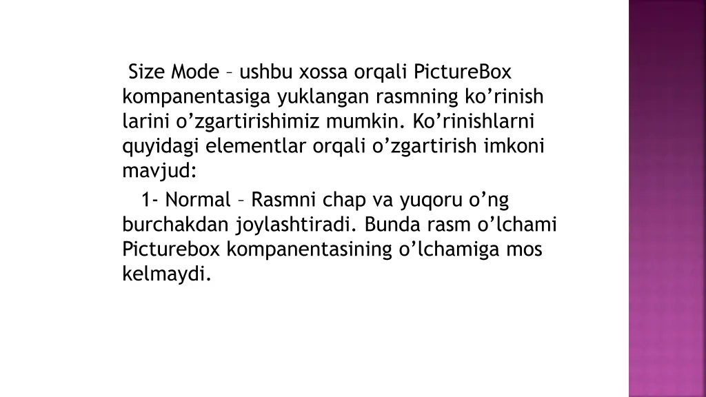 size mode ushbu xossa orqali picturebox