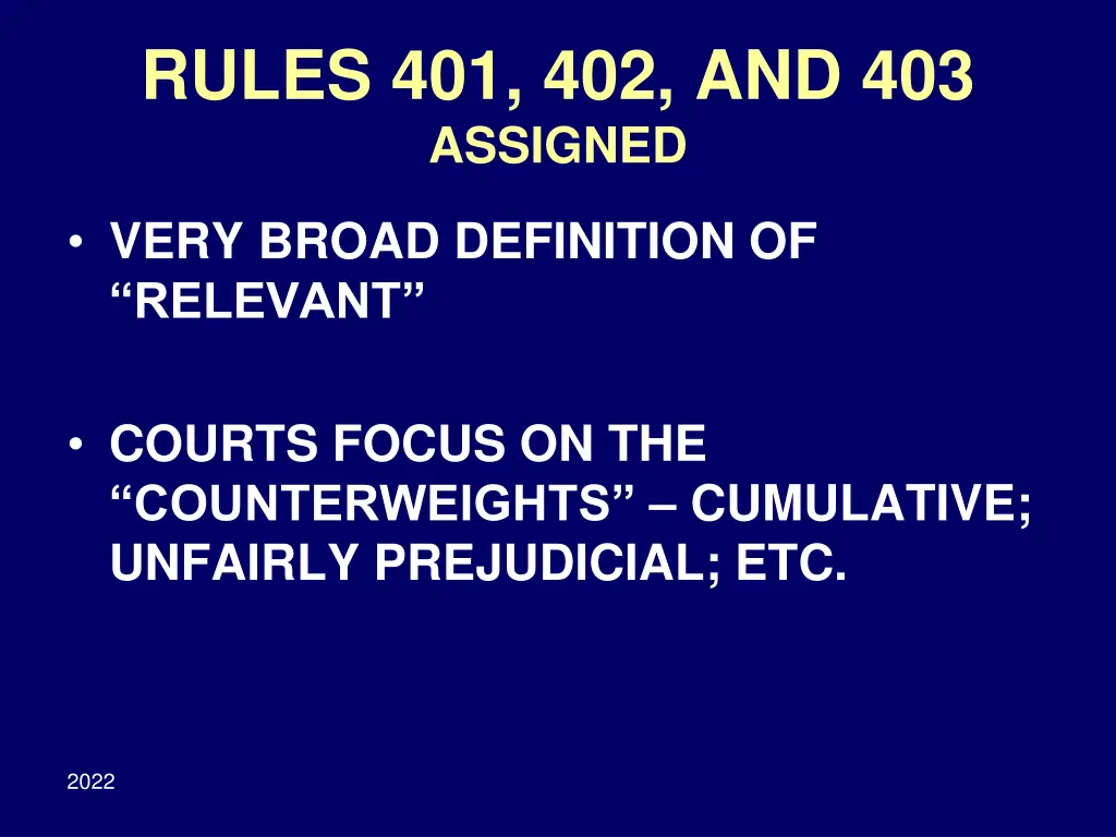 rules 401 402 and 403 assigned