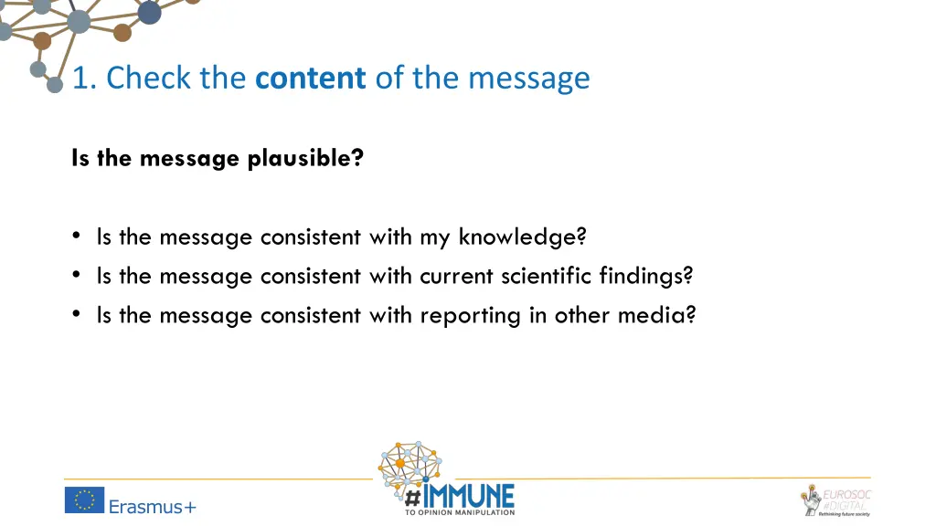 1 check the content of the message