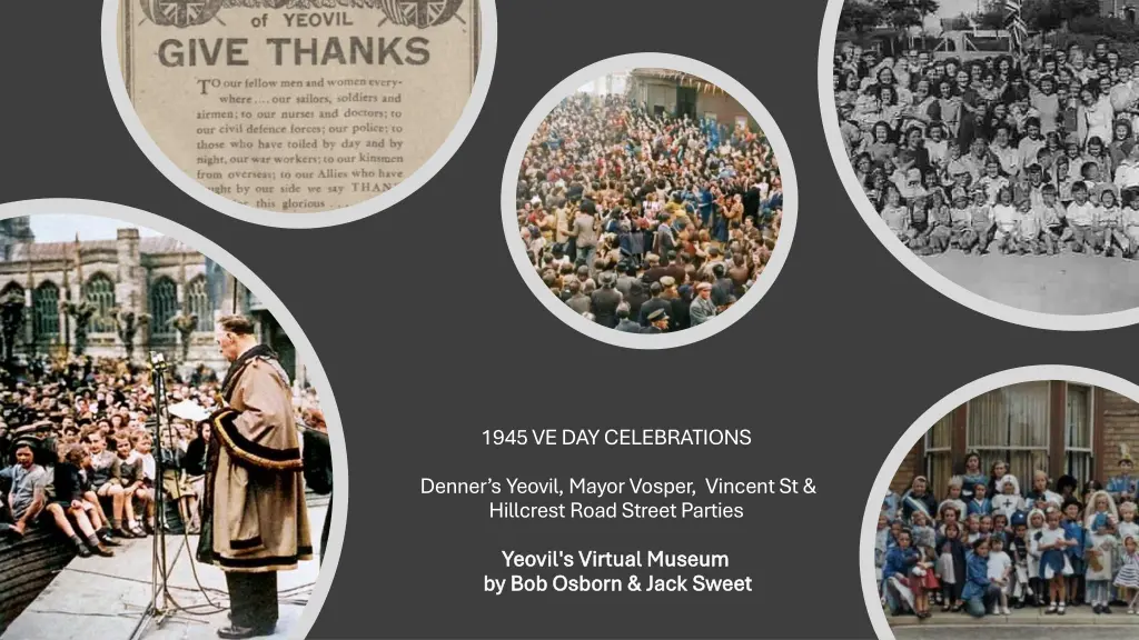 1945 ve day celebrations denner s yeovil mayor