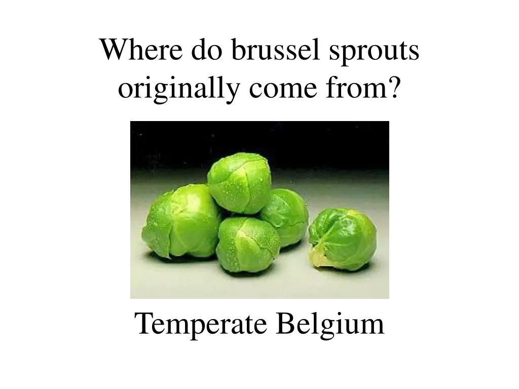 where do brussel sprouts originally come from