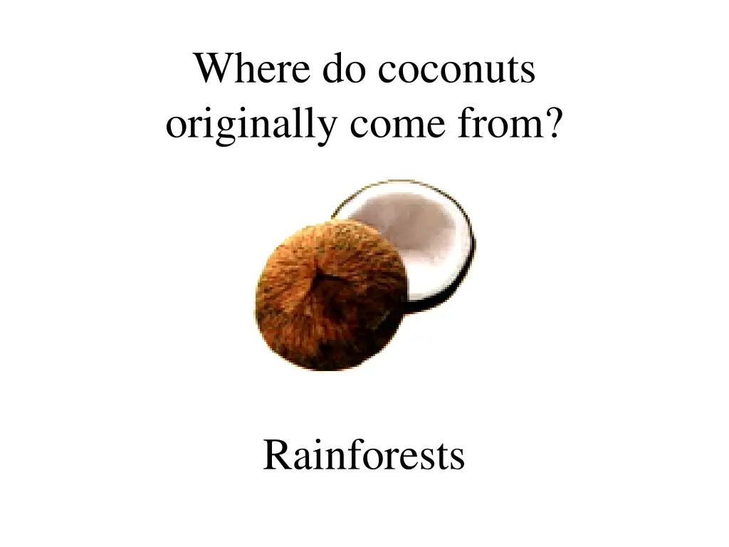 where do coconuts originally come from
