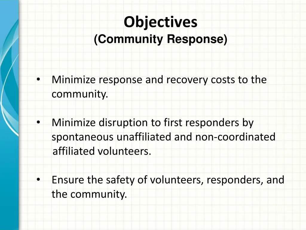 objectives community response
