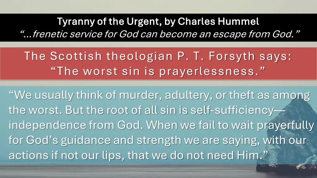 tyranny of the urgent by charles hummel tyranny