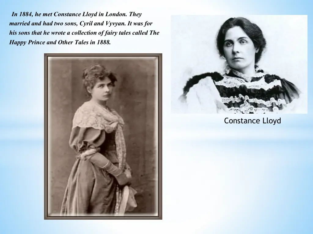in 1884 he met constance lloyd in london they