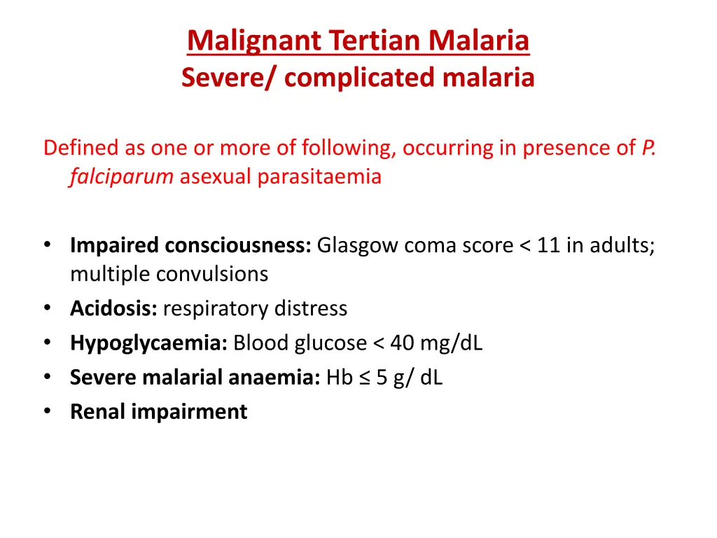 malignant tertian malaria severe complicated