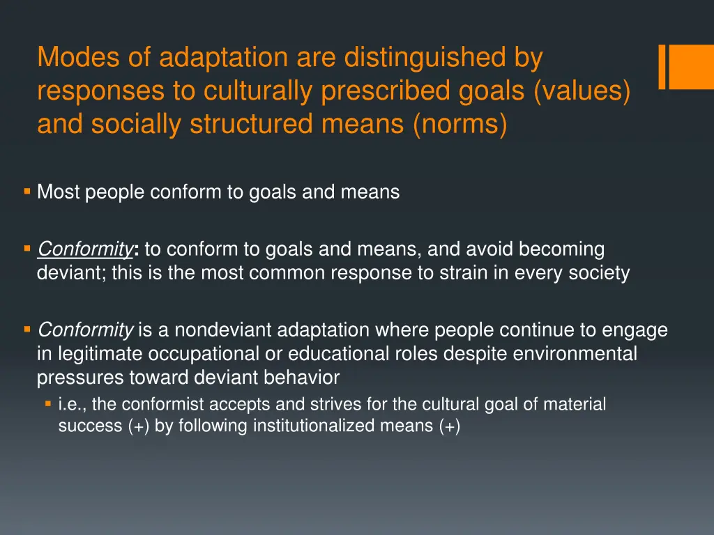modes of adaptation are distinguished