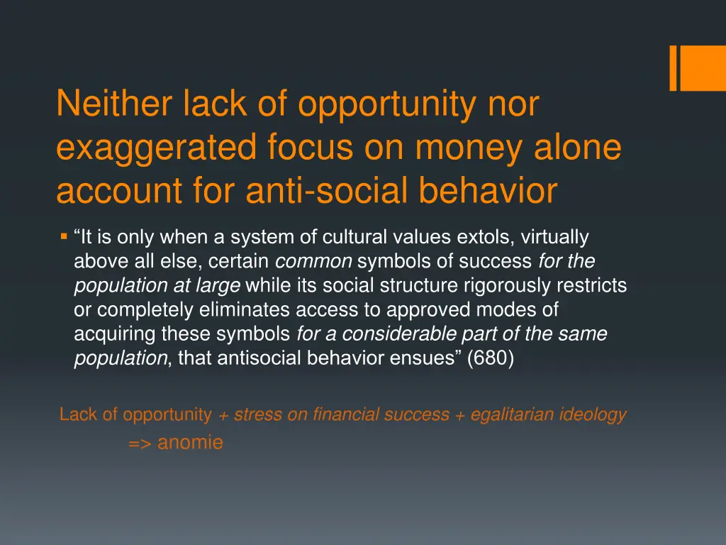 neither lack of opportunity nor exaggerated focus