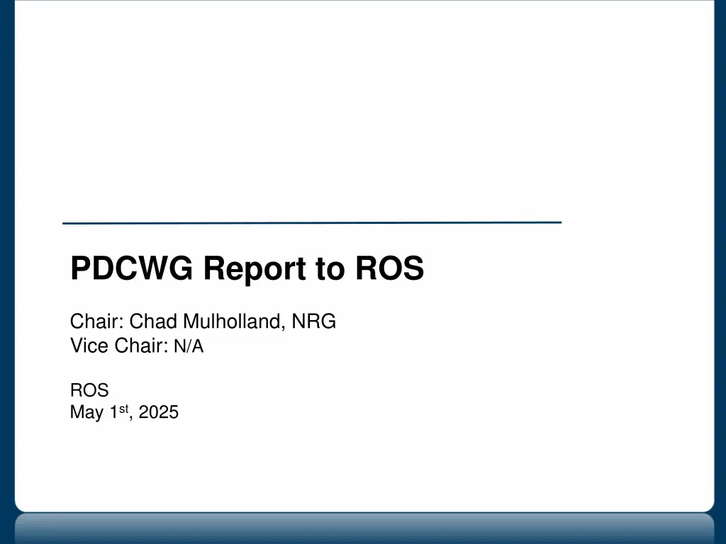 pdcwg report to ros