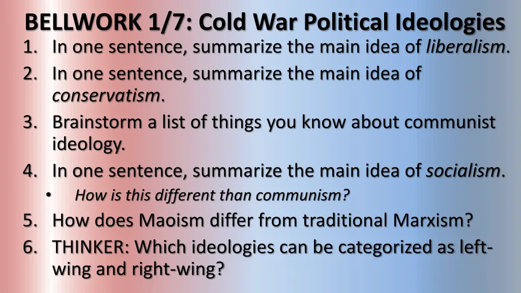 bellwork 1 7 cold war political ideologies