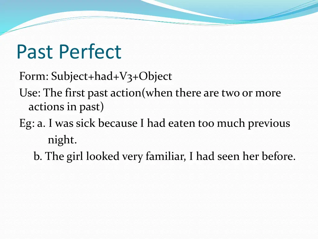 past perfect