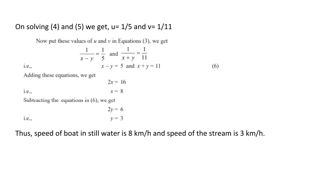 on solving 4 and 5 we get u 1 5 and v 1 11