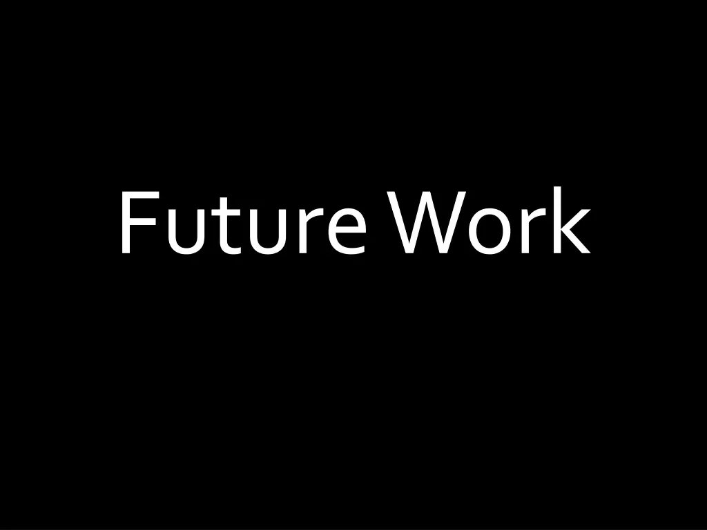 future work