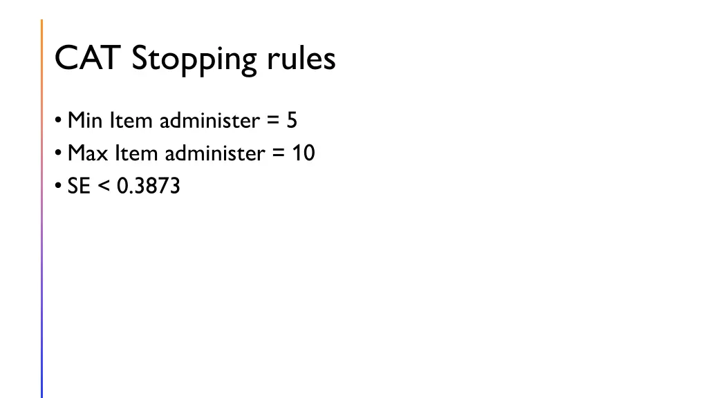 cat stopping rules