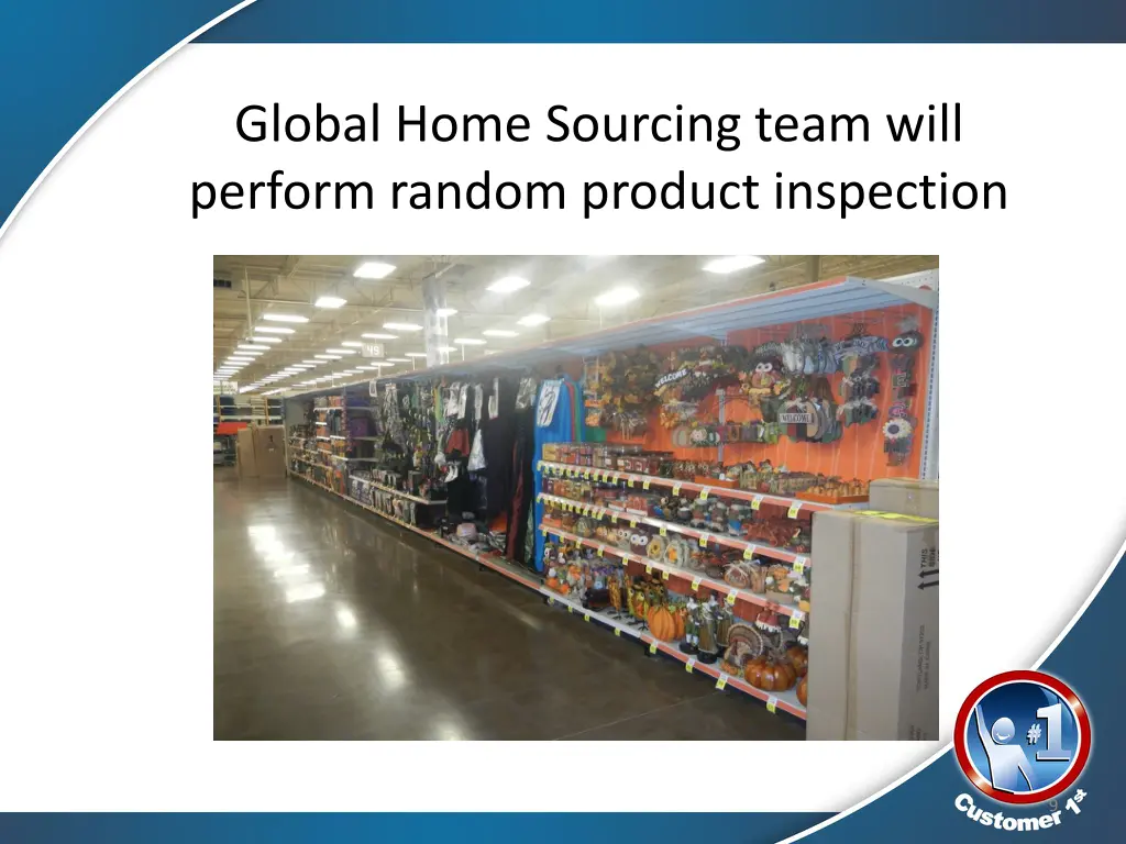 global home sourcing team will perform random
