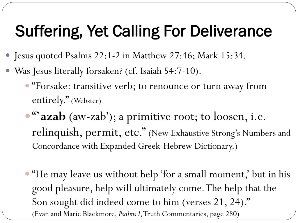 suffering yet calling for deliverance suffering