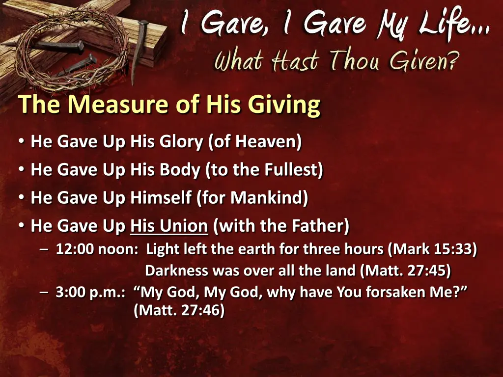 the measure of his giving 3