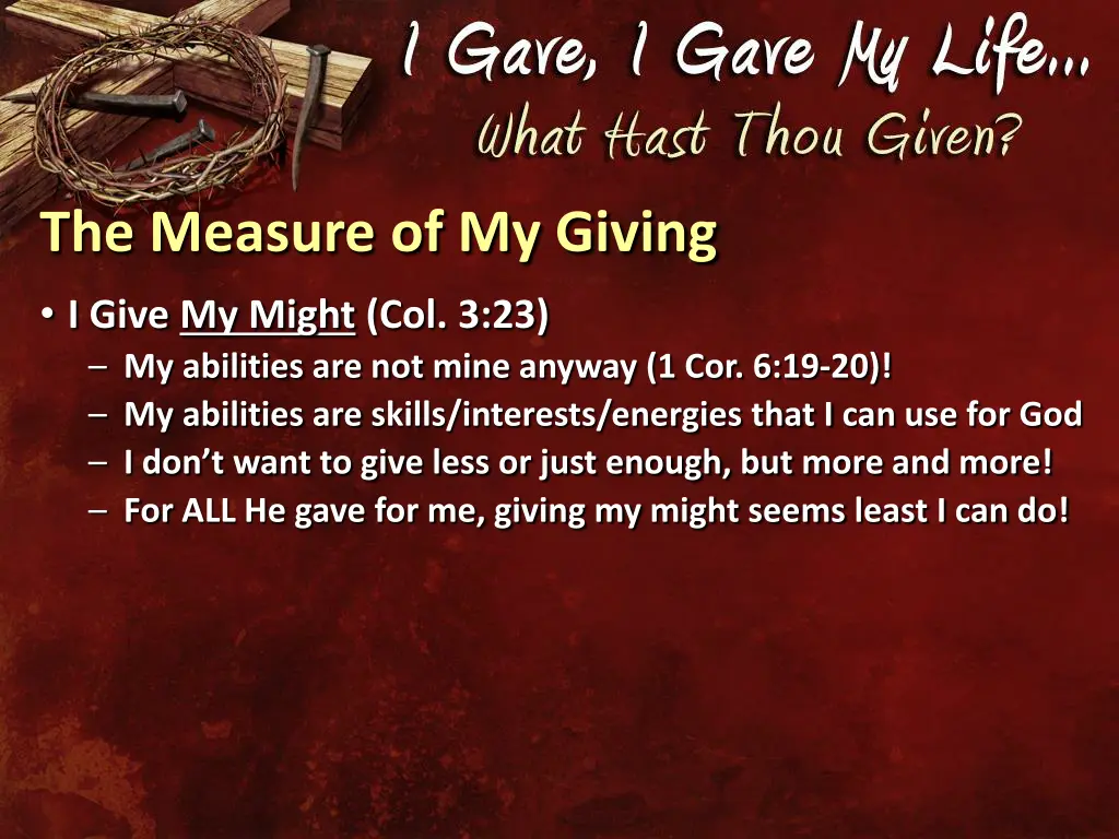 the measure of my giving 1