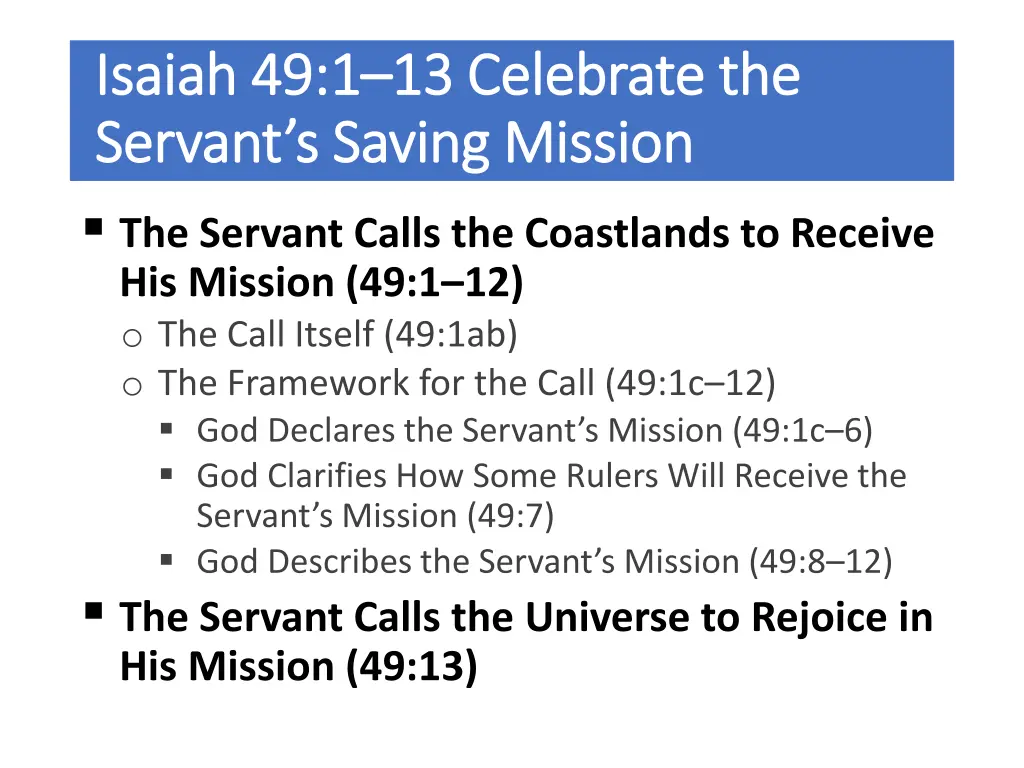 isaiah 49 1 isaiah 49 1 13 celebrate