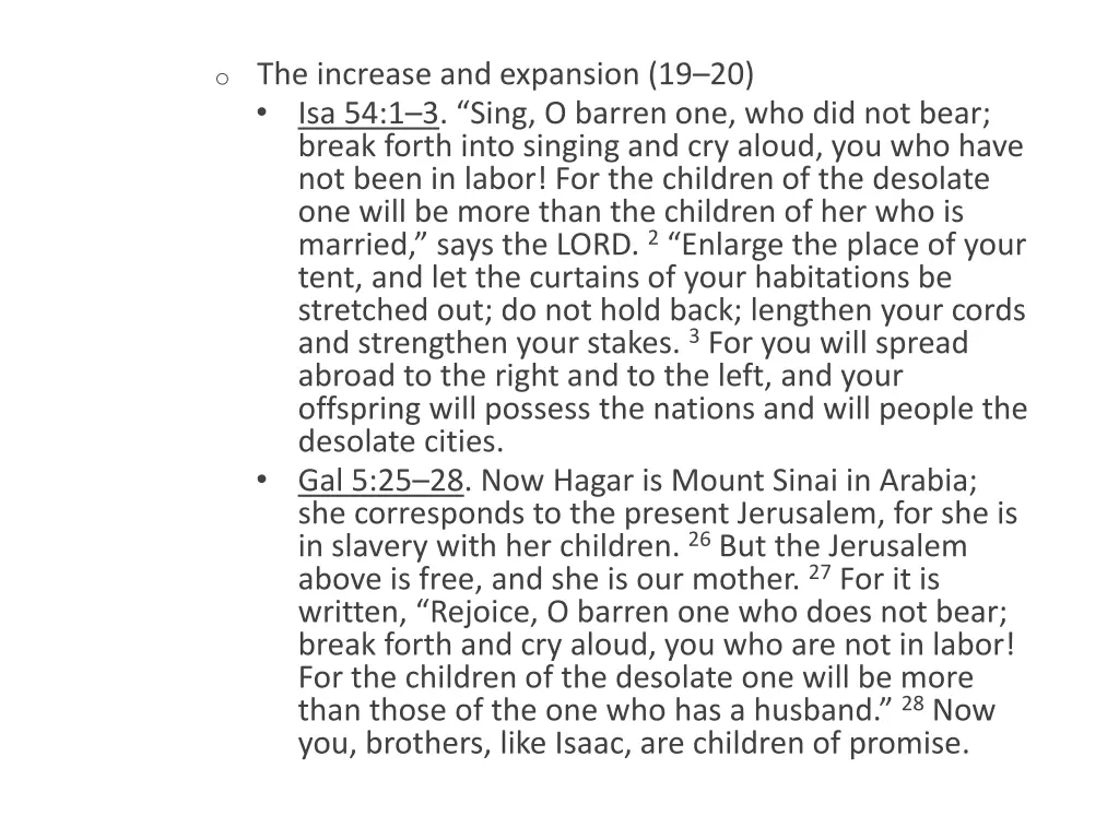o the increase and expansion