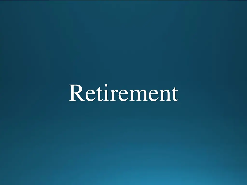 retirement