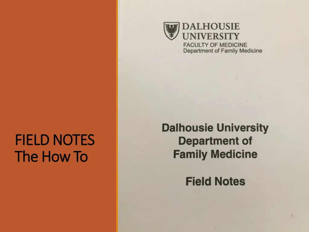 field notes field notes the how to the how to
