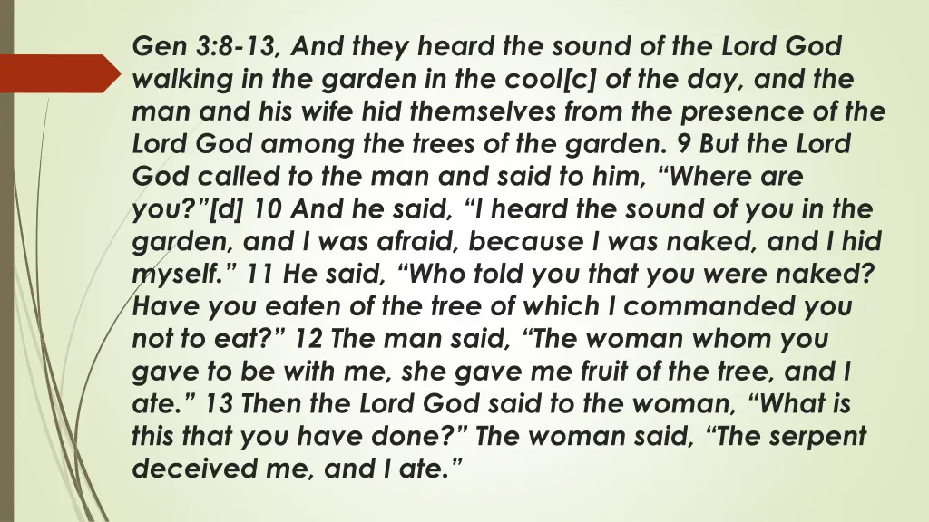 gen 3 8 13 and they heard the sound of the lord