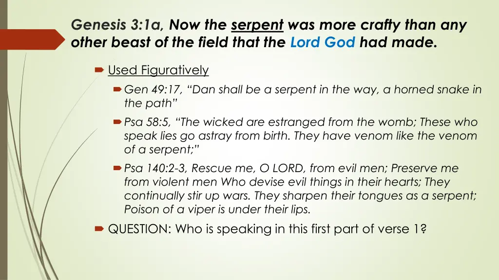 genesis 3 1a now the serpent was more crafty than 1