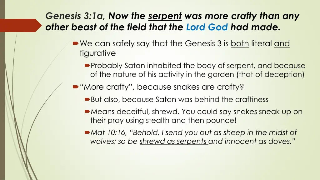 genesis 3 1a now the serpent was more crafty than 2