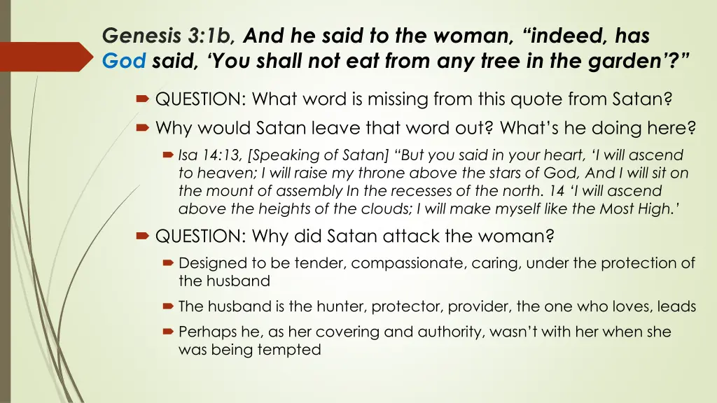 genesis 3 1b and he said to the woman indeed