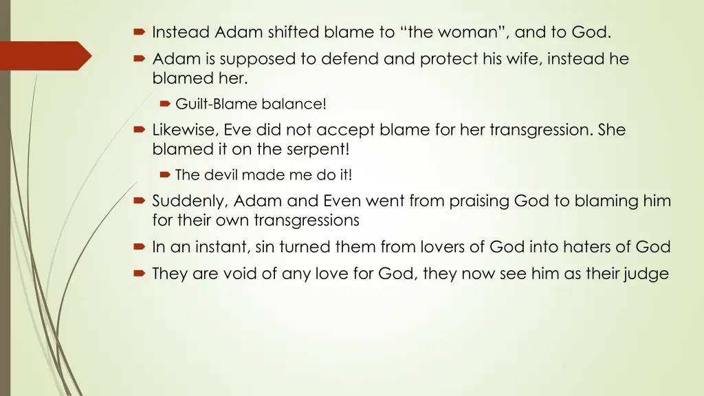 instead adam shifted blame to the woman