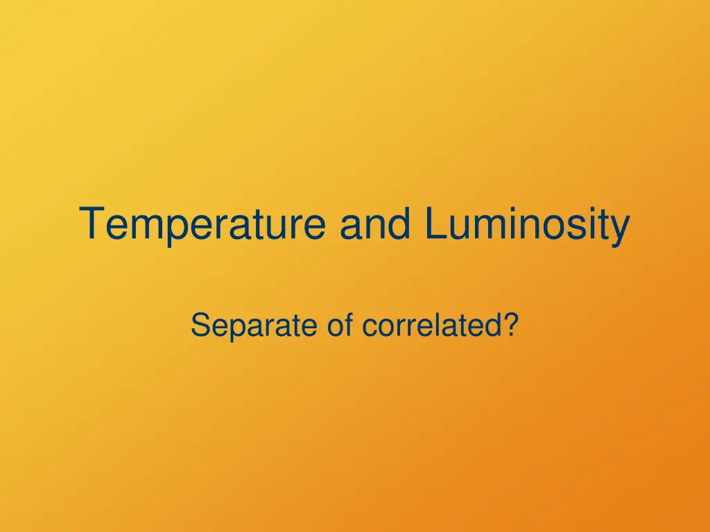 temperature and luminosity